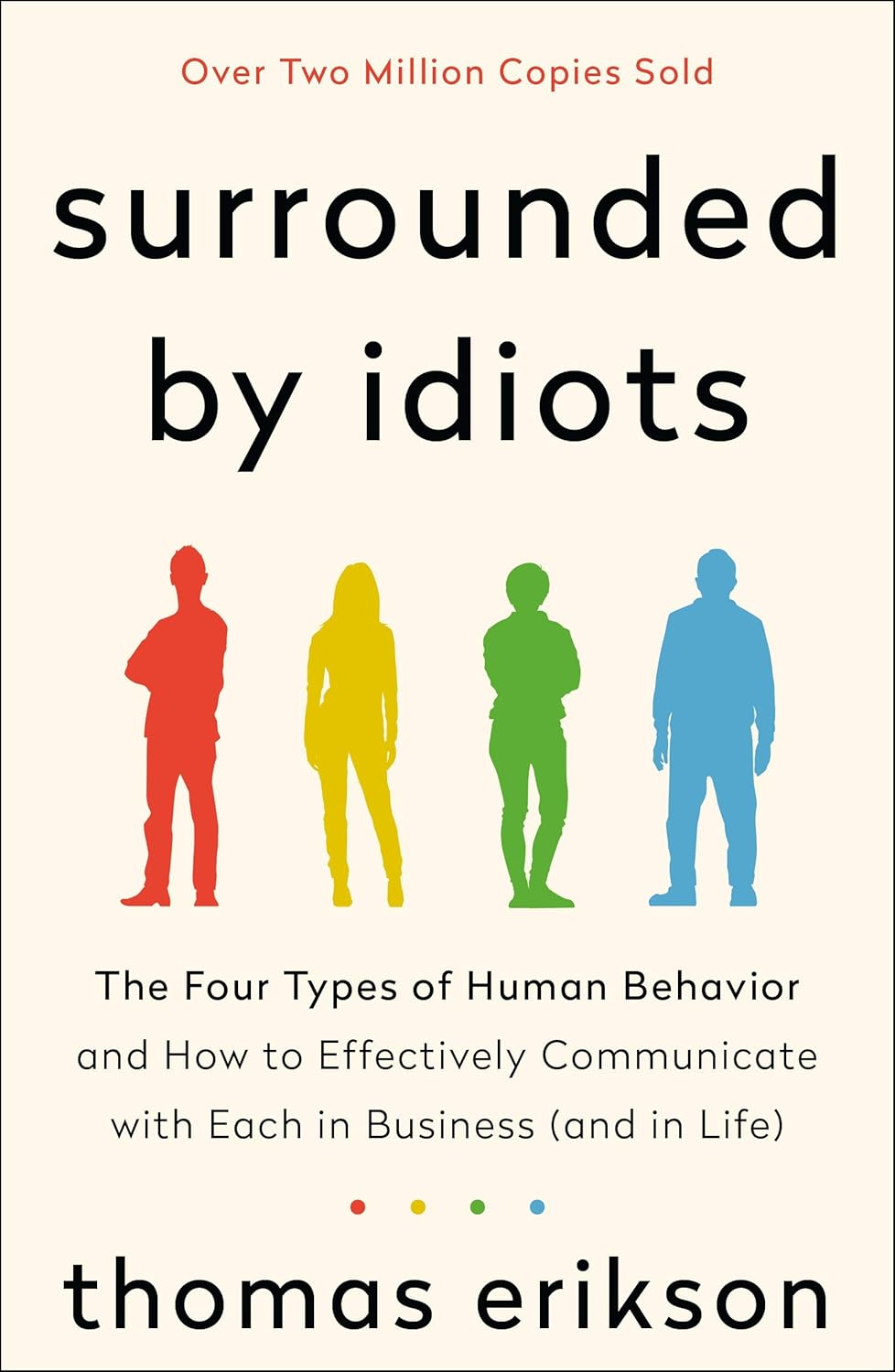 Surrounded by Idiots by Erikson, Thomas PAPERBACK idiots! thomas erikson book